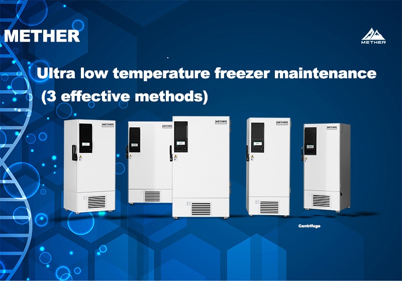 Ultra low temperature freezer maintenance (3 effective methods)